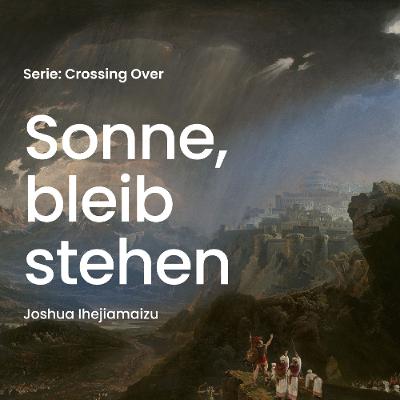 Sonne, bleib stehen | Sun, Stand Still - Joshua Ihejiamaizu Sonne, bleib stehen | Sun, Stand Still - Joshua Ihejiamaizu