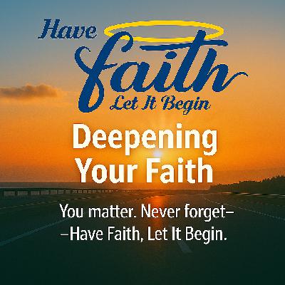 Deepening your Faith