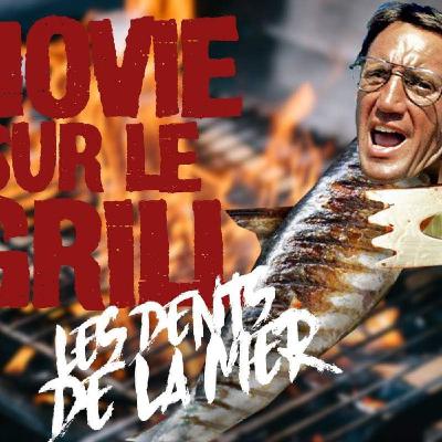Movie sur le Grill - Episode 05 : Les Dents de la Mer