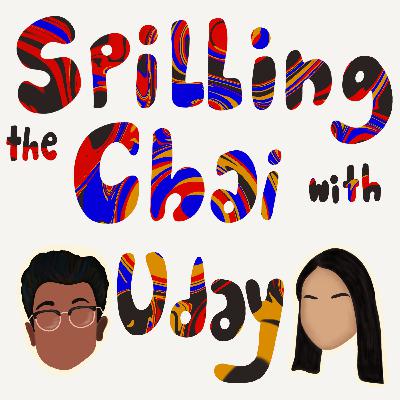 Episode 21- Spilling the Chai with Uday Episode 21- Spilling the Chai with Uday