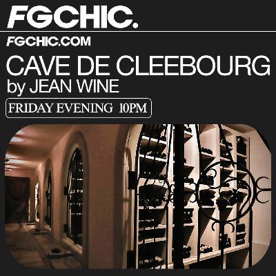 FG CHIC INVITE : LA CAVES DE CLEEBOURG BY JEAN WINE FG CHIC INVITE : LA CAVES DE CLEEBOURG BY JEAN WINE