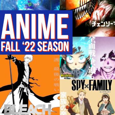 ANIME FALL 2022 TV LINE UP: Your Guide to the Best Shows