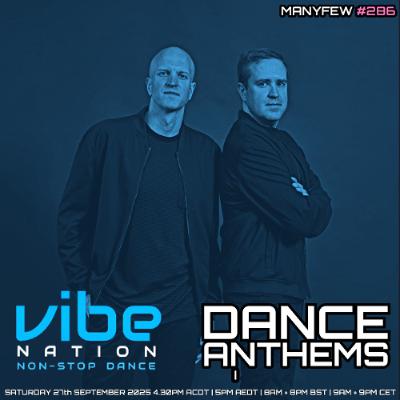 Dance Anthems 286 - [ManyFew Guest Mix] - 27th September 2025