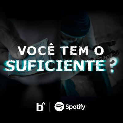 VOCÊ TEM O SUFICIENTE? | BetaCast