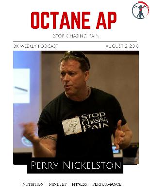 160. Stop Chasing Pain with Perry Nickelston