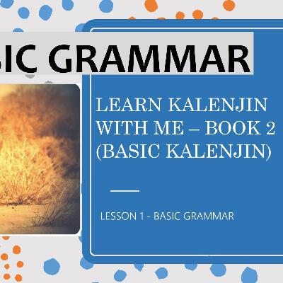 Basic Grammar (Book 2 Lesson 1 Part 2) Basic Grammar (Book 2 Lesson 1 Part 2)