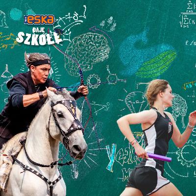 IGRZYSKA nowożytne. ESKA Daje Szkołę