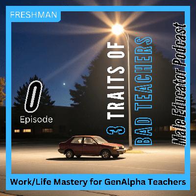 Meet the Teacher: Avoid these Bad 3 (Summer series)