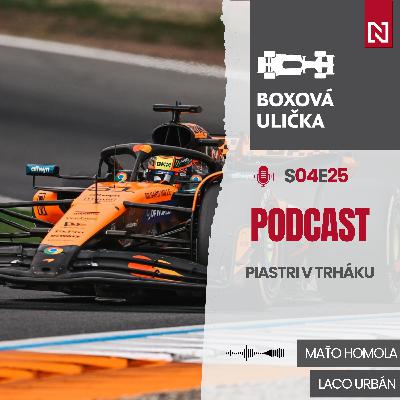 Získal Piastri rozhodujúci náskok? Hadjar si pýta miesto v Red Bulle (S04E25)