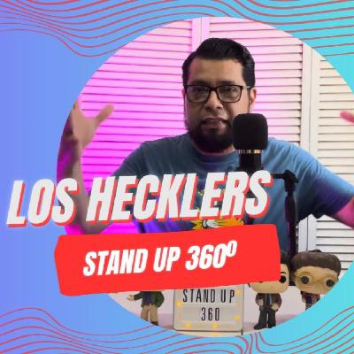 EP 14 - Cómo lidiar con los Hecklers - STAND UP 360