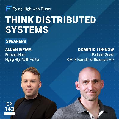 Think Distributed Systems with Dominik Tornow