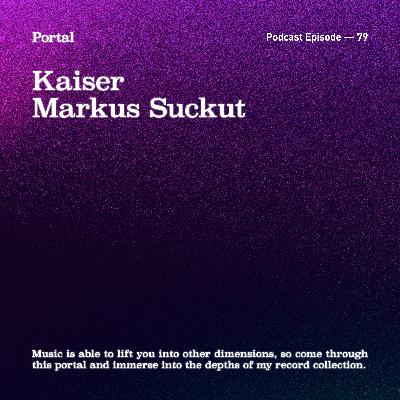 Portal Episode 79 by Markus Suckut and Kaiser