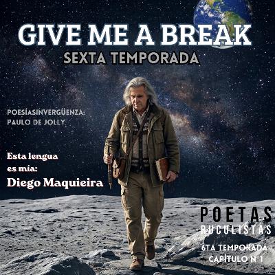 Give me a breake - Diego Maquieira