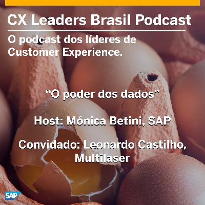SAP CAST 83 - CX Leaders - O poder dos dados