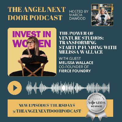 The Power of Venture Studios: Transforming Startup Funding with Melissa Wallace
