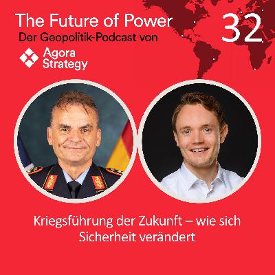Episode 32: Kriegsführung der Zukunft - wie sich Sicherheit verändert