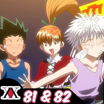 Hunter x Hunter (1999) Episodes 81&82 Hunter x Hunter (1999) Episodes 81&82