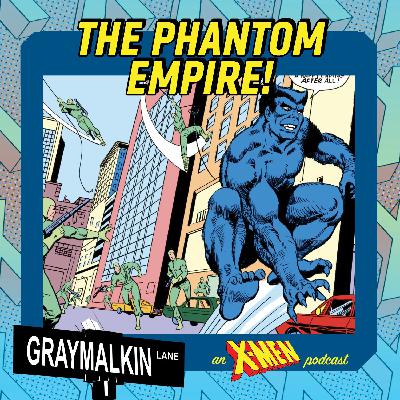 Avengers 141: Phantom Empire! script read!