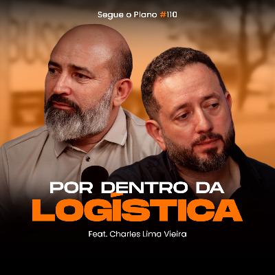 #110 Por dentro da logística #110 Por dentro da logística