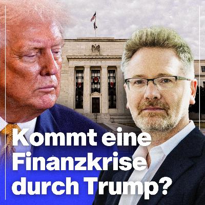 Trumps historischer Angriff auf die US-Zentralbank | Mit Prof. Adam Tooze