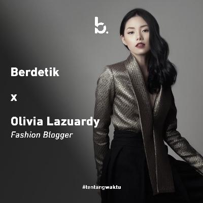 #tentangwaktu bagi Olivia Lazuardy (Fashion Blogger)
