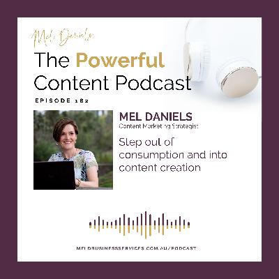 Step out of consumption and into content creation Step out of consumption and into content creation