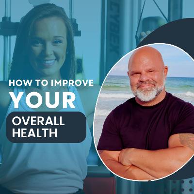 How to improve your overall health