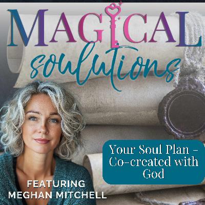 Your Soul Purpose: How God & Your Soul Co-Create Your Life