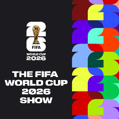 The FIFA World Cup 2026 Show... Coming soon!