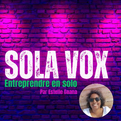 1 - Quand ton identité change, ta pratique se transforme - SOLA VOX