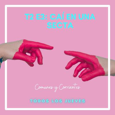 Caí en una secta - T2 -E3 Caí en una secta - T2 -E3