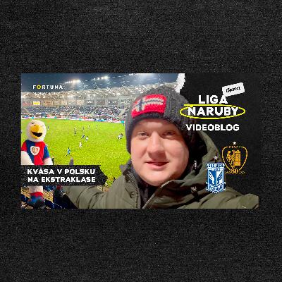 Videoblog | Kvása na Ekstraklase: levné lístky na mistra, top Slovák. Važme si české Chance Ligy!