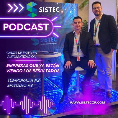 Casos de éxito en automatización: Empresas que ya están viendo los resultados. (Temporada 2 - Episodio 3)