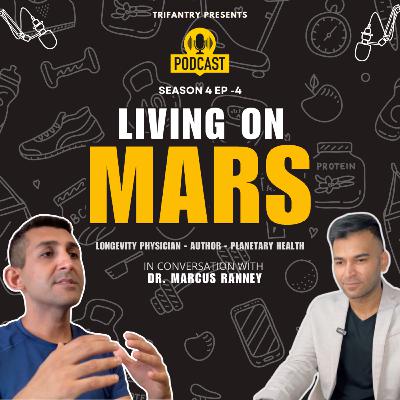 Future Of Human Health | Living On Mars & Moon | Dr. Marcuss Ranney | Nishant Bhardwaj | Iron Man Future Of Human Health | Living On Mars & Moon | Dr. Marcuss Ranney | Nishant Bhardwaj | Iron Man
