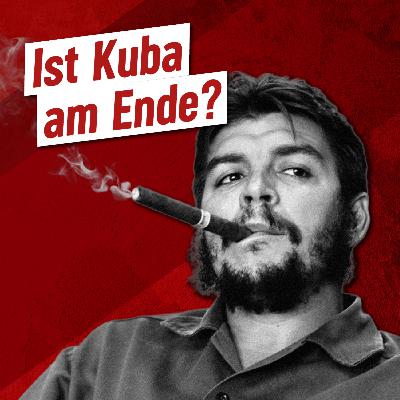 292 – Ist Kuba am Ende?