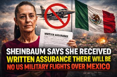 Sheinbaum Says She Received Written Assurance There Will Be No US Military Flights Over Mexico Sheinbaum Says She Received Written Assurance There Will Be No US Military Flights Over Mexico