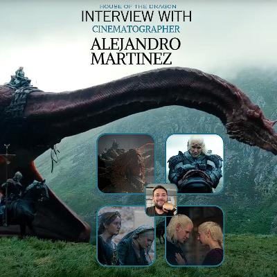 Interview with House of the Dragon and Fallout cinematographer Alejandro Martinez
