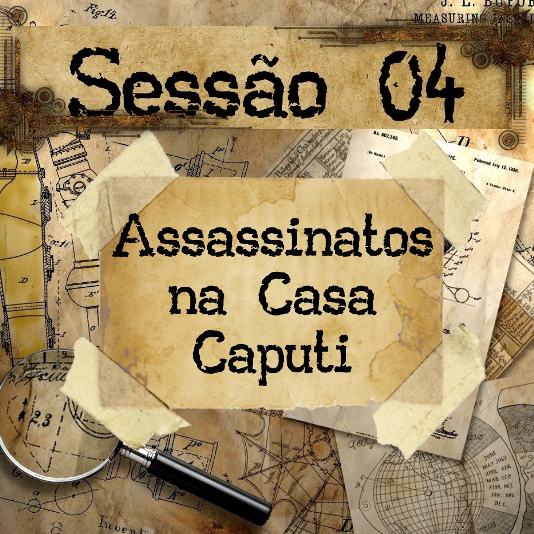 Homens e Maquinas - Episódio 04 - Assassinatos na Casa Caputi (Fate Básico) episode artwork