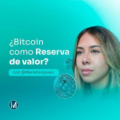 Charlas con Sato ep31: ¿Bitcoin como Reserva de valor? con Mariel Lang Charlas con Sato ep31: ¿Bitcoin como Reserva de valor? con Mariel Lang