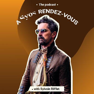 A Syos rendez-vous with Sylvain Rifflet
