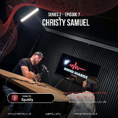 S2 ep7 - Christy Samuel - Building your dreams from a place of adversity