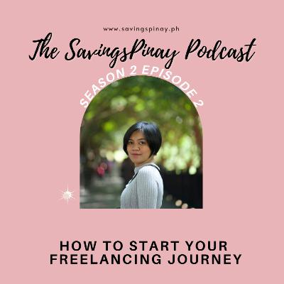 S2 E2 | How to Start Your Freelancing Journey S2 E2 | How to Start Your Freelancing Journey