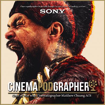 Chief of War with Cinematographer Matthew Chuang ACS