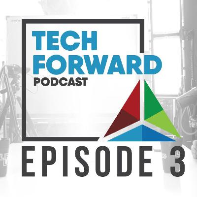 The Tech Forward Podcast with Tyler Mayne and guest Jesse Valcich Episode 3 The Tech Forward Podcast with Tyler Mayne and guest Jesse Valcich Episode 3