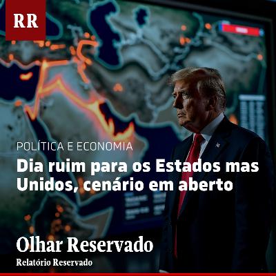 Dia ruim para os Estados Unidos, mas cenário em aberto | RR