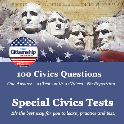 SPECIAL Civics Tests (0010231) – 100 Questions for U.S. Citizenship Test – 10 Tests with 10 Voices, Very Slow to Extremely Fast