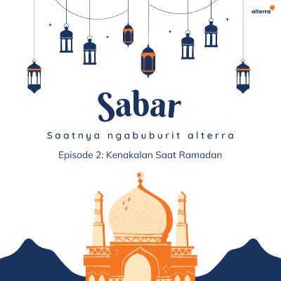 SABAR #2 Kenakalan saat Ramadan SABAR #2 Kenakalan saat Ramadan