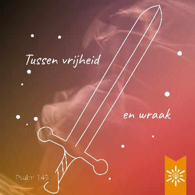 Psalm 149 - Tussen vrijheid en wraak