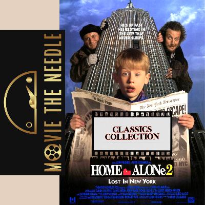 Classics Ep5 - Home Alone 2 Classics Ep5 - Home Alone 2
