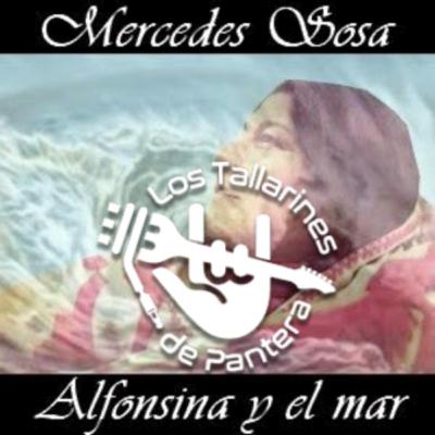 Alfonsina y el Mar - Mercedes Sosa